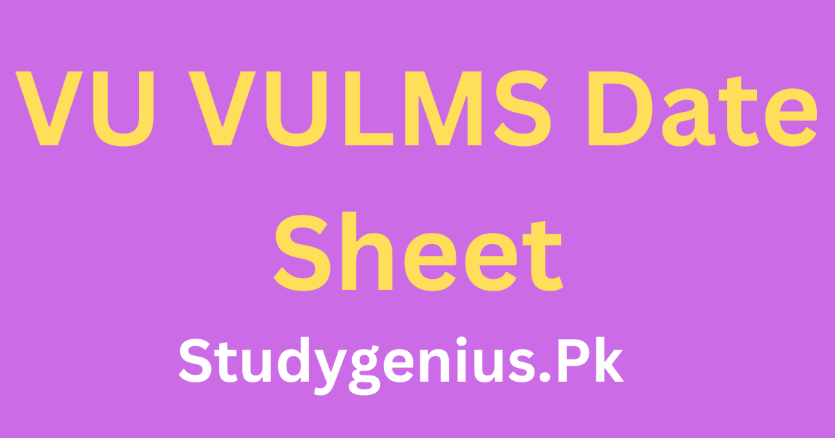 VU VULMS Date Sheet