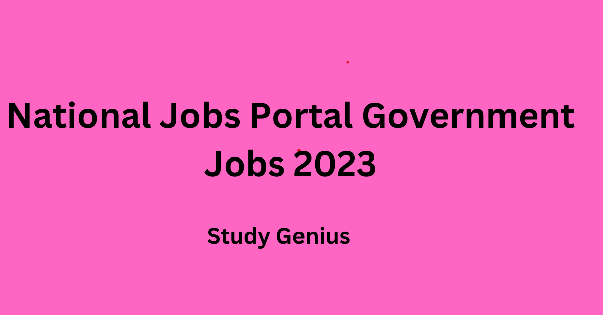 National Jobs Portal Government Jobs 2023